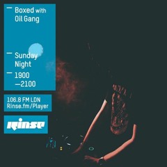Rinse FM Podcast - Boxed w/ Oilgang - 8th November 2015