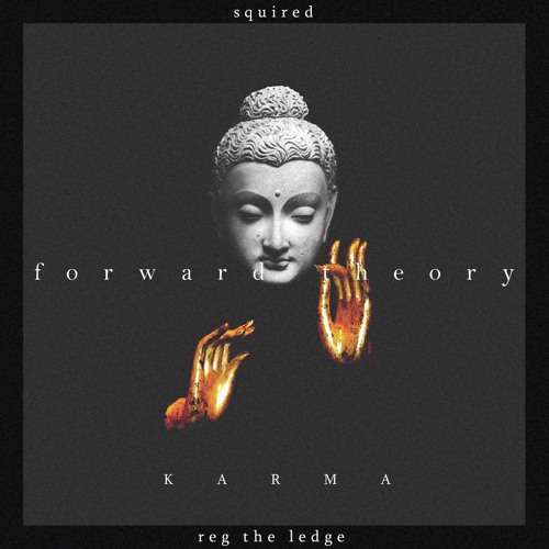 Squired & Reg The Ledge - Karma