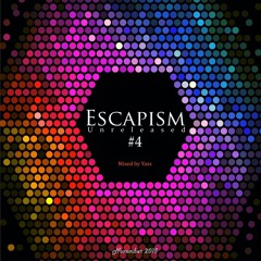 Escapism Unreleased #4 November 2015 ✈ [Buy = Free Download]