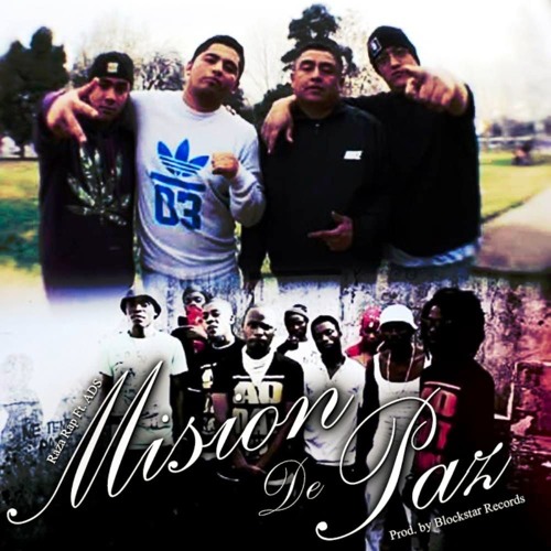 Mision - De - Paz Raza Rap ft - Ads prod. - Blockstar