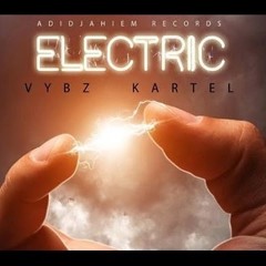 Vybz Kartel Your Love Is Electric