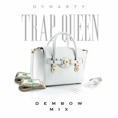 Dynasty - Trap Queen (Dembow Remix - DJ i-Tek Extended)