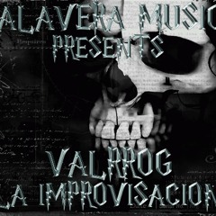 La Improvisacion(Calavera Music)