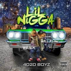 4020-Lil Nigga