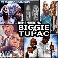 REMEMBERING BIGGIE & 2PAC [MixTape]