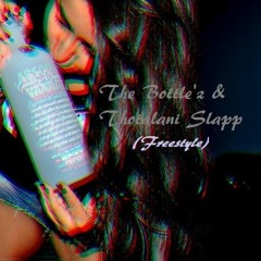BUBU-The Bottle'z &Thotalani Slapp (Freestyle)(prod.PROBEATZ)