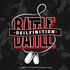 Dj DEILF - Battle DEILFinition 2015