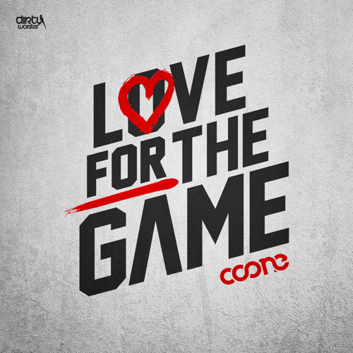 Coone - Love For The Game (Official HQ Preview)