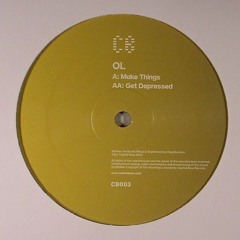 OL - Make Things EP (CB003)