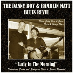 Early In The Morning (with Danny Boy Sánchez)