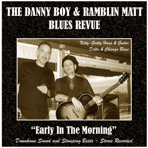 Early In The Morning (with Danny Boy Sánchez)