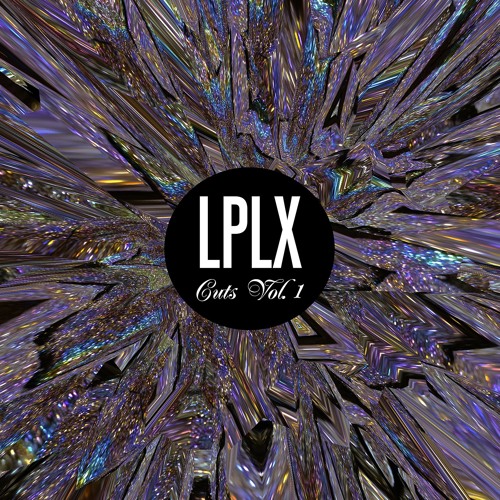 LPLX - CUTS VOL. 1