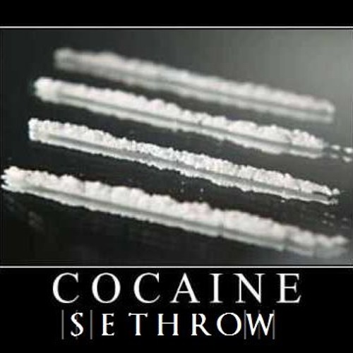 SethroW - Cocaine