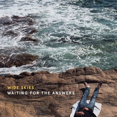 Waiting For The Answers