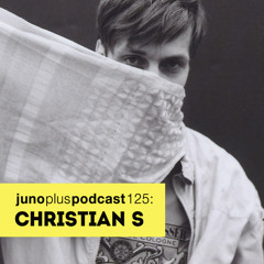 Juno Plus Podcast 125: Christian S.