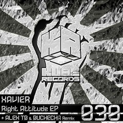 Xavier - Right Attitude (Alex TB & Buchecha Remix)