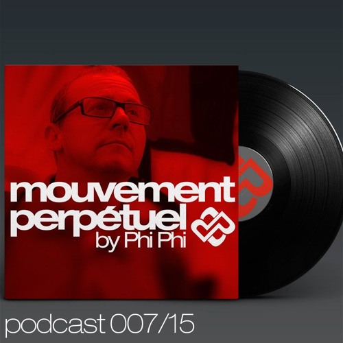 Mouvement Perpétuel Podcast 007 (Pure.fm radio show)