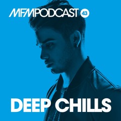 MFM Booking Podcast #43 By Deep Chills