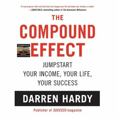 The - Compound - Effect
