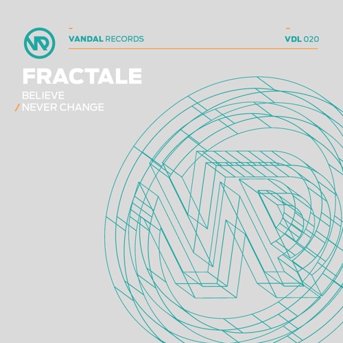 VDL 020 - Fractale - Never Change (Original Mix)