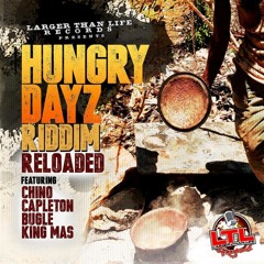 HUNGRY DAYZ RIDDIM RELOADED MEGA MIX ALL COURTESY DJ LOREST FRANCE