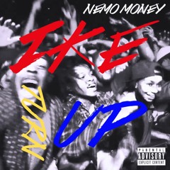 IKE TURNUP (Prod. Dj Monstrom)