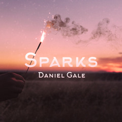 Sparks (OUT ON ITUNES!)
