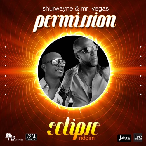 Shurwayne Winchester & Mr Vegas - Permission - Eclipse Riddim (Soca 2016)