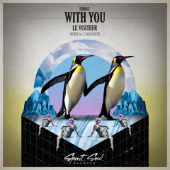 Le Visiteur - With You (L'Aquarium Remix)