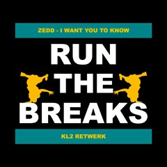 Zedd - I Want You To Know (KL2 ReTwerk)