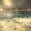 Fabian Arche - Other Day
