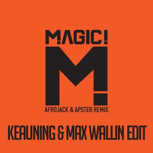 Magic! - No Way No [ Keauning & Max Wallin' Touch ]
