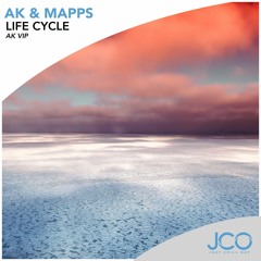 AK & Mapps - Life Cycle (AK VIP)