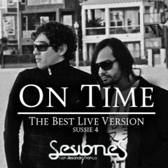 Sussie 4 - On Time (Best Live Version)