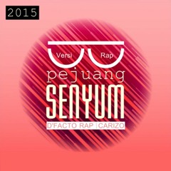 Pejuang Senyum (With CARIZO) Versi Rap