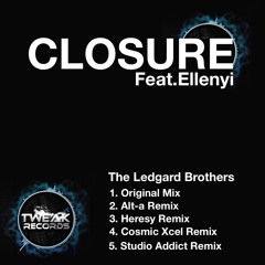 Closure Ft. Ellenyi - The Ledgard Brothers (Cosmic Xcel Remix)