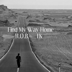 R.O.B. & TK - Find My Way Home