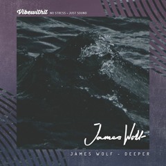 James Wolf - Deeper