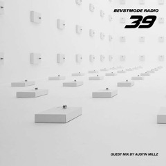 BEVSTMODE Radio Show 39 w/ Austin Millz (2015 Archive)
