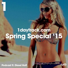 1daytrack ft. Dissel Hoff - Spring Special '15 | 1daytrack.com