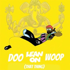 Lean On Doo Woop (That Thing)(ECHO Mashup) - Major Lazer & DJ Snake feat Lauryn Hill