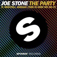 Joe Stone - The Party (This Is How We Do It) feat. Montell Jordan (B-Like Bootleg)