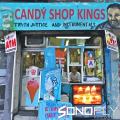 Candy Shop Kings - Truth Justice & Instrumentals