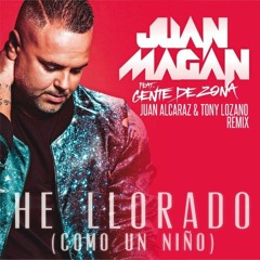 Juan Magan Ft GDZ - He Llorado (Juan Alcaraz & Tony Lozano Remix)