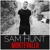 Artwork for Sam Hunt - Break Up In A Small Town Cover