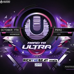 Road to Ultra Peru - Richthebeat Mix