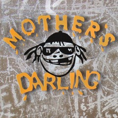 Mother´s Darling - Weit weg