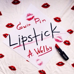 Gwin Pin & A.Welby – Lipstick ( Jedward Remix)