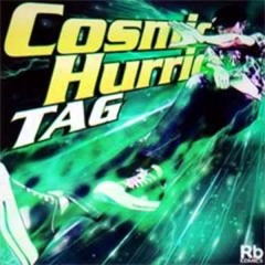 COSMO DRIVE 「Cosmic Hurricane」- TAG