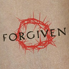 FORGIVEN